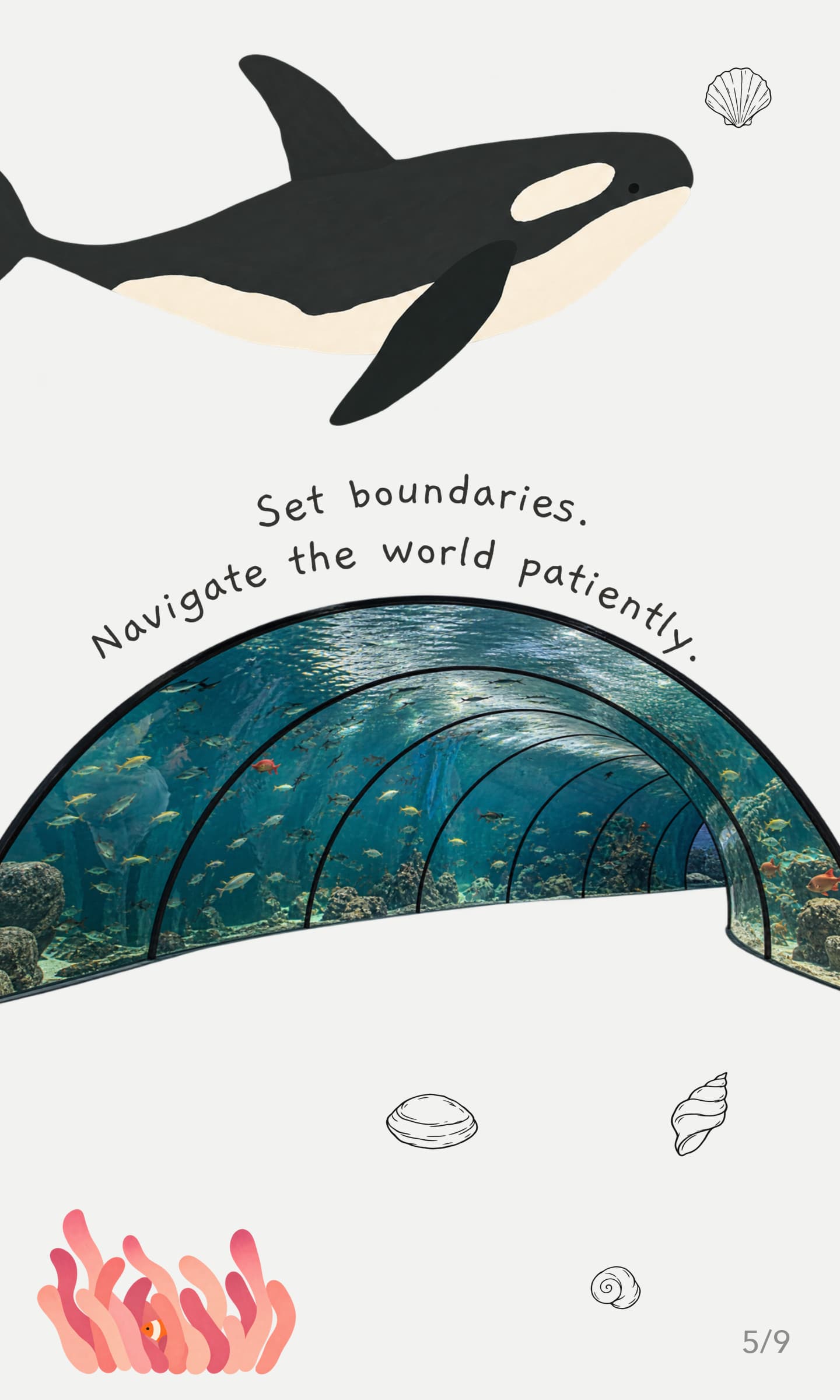 Set boundaries. Navigate the world patiently.